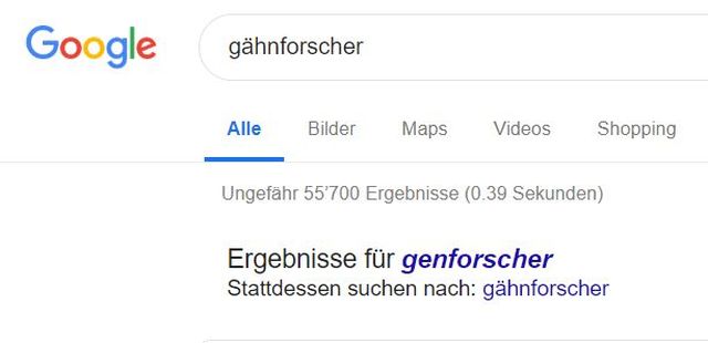 Google-Suche nach «Gähnforscher» ergibt Resultate für «Genforscher»