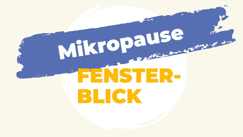 Mikropause: Aus dem Fenster schauen