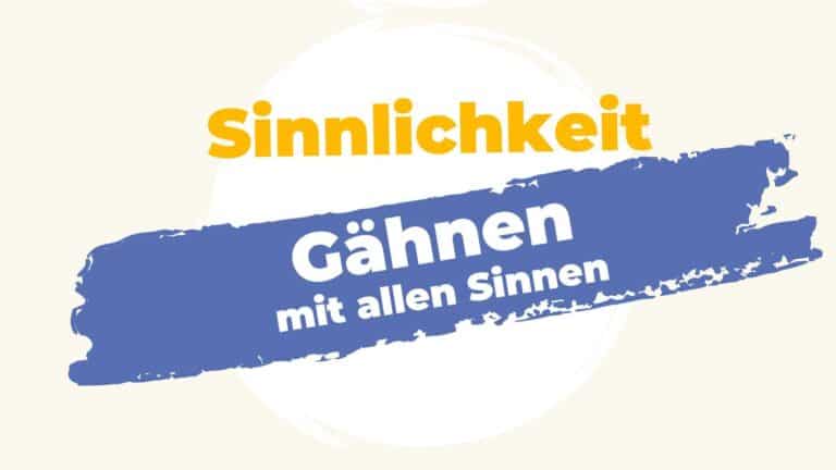 Sinnlichkeit und Gähnen mit allen Sinnen: Titelgrafik.