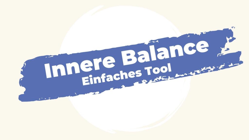 Innere Balance Einfaches Tool