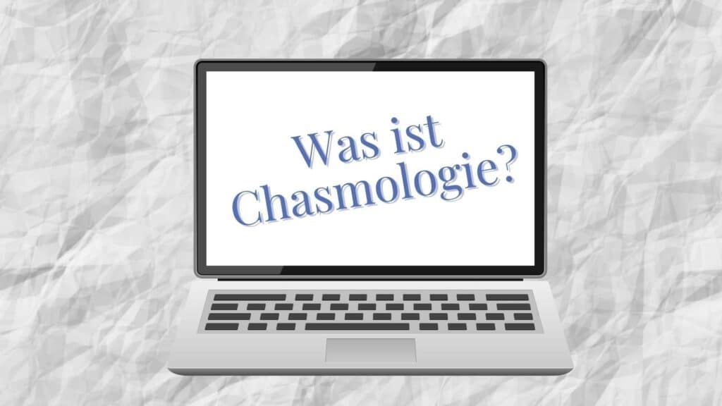 Chasmologie. Grafik mit Notebook auf Hintergrund von zerknittertem Papier. Auf dem Bildschirm steht: Was ist Chasmologie?