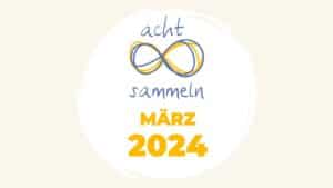 Titelgrafik 8sammeln März 2024