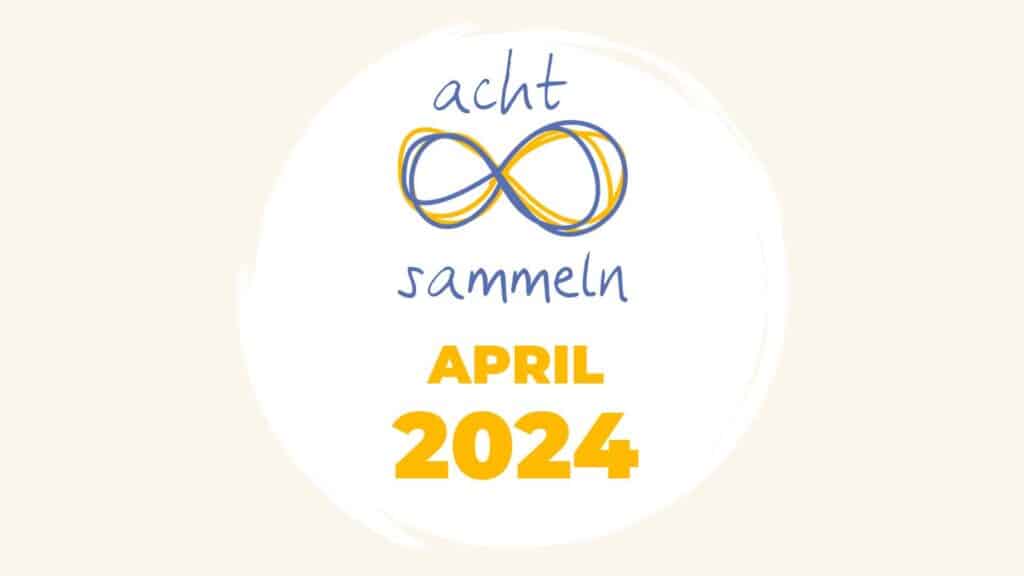 Titelgrafik 8sammeln April 2024