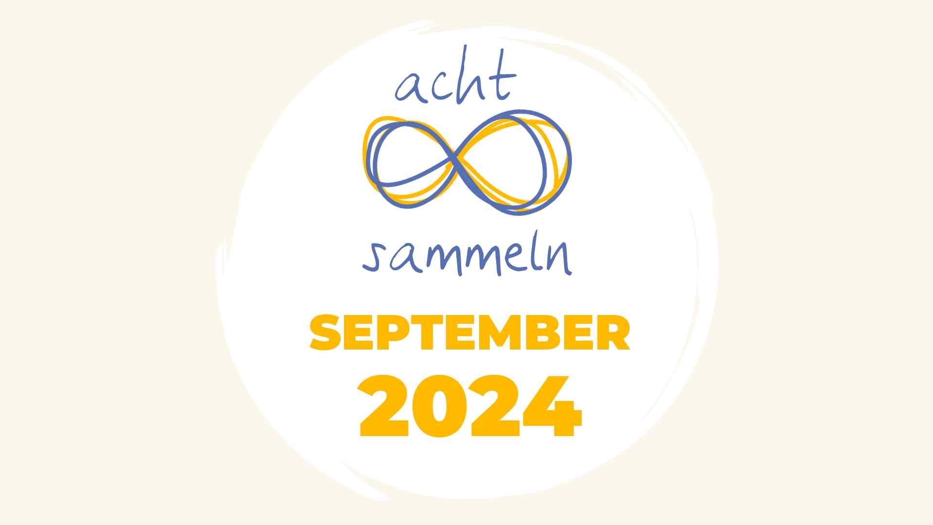 #8sammeln am 8. September 2024: Hell, dunkel, faul – einfach Sonntag