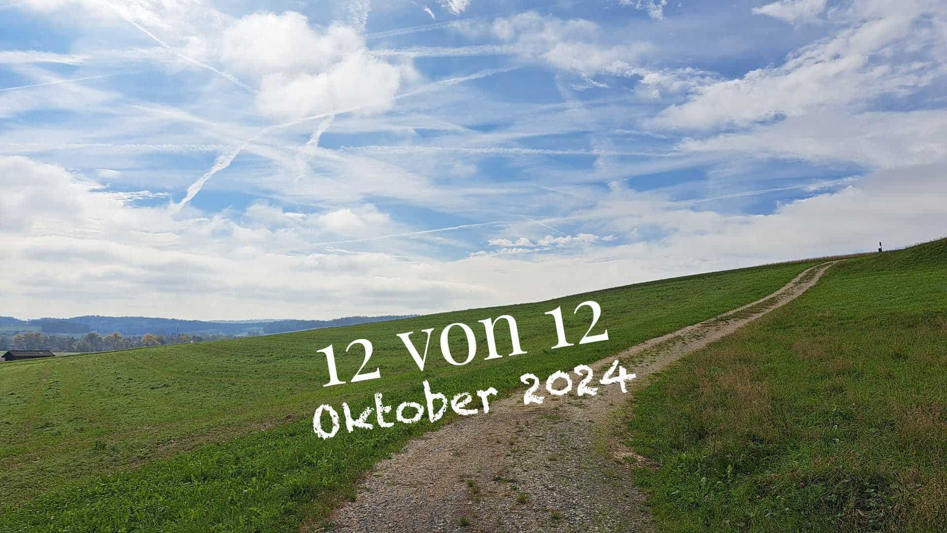 12 von 12 im Oktober 2024: Facebook der anderen Art und 3 Podcastempfehlungen