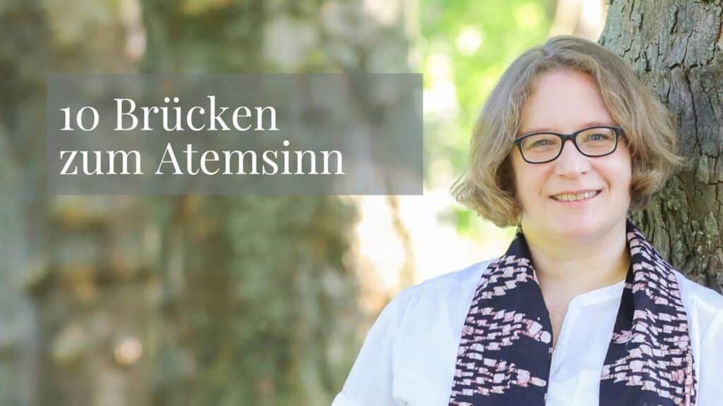 Porträt Susanne, Titel: 10 Brücken zum Atemsinn