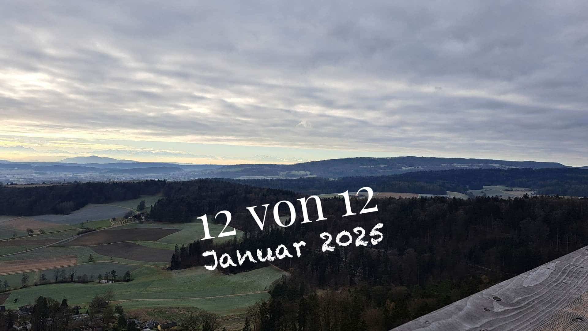 12 von 12 im Januar 2025: Erfrischend kalter Sonntag mit Weitblick