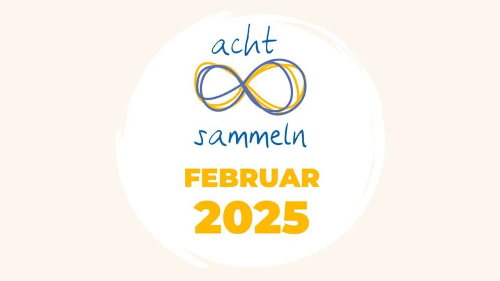 8sammeln Februar 2025. Titelgrafik mit liegender 8