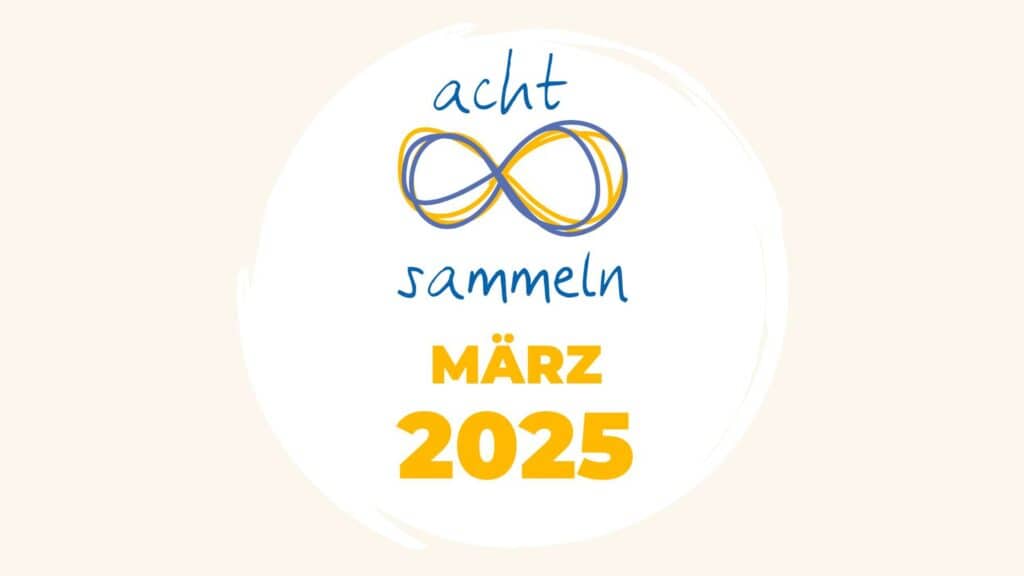 Titelgrafik 8sammeln März 2025