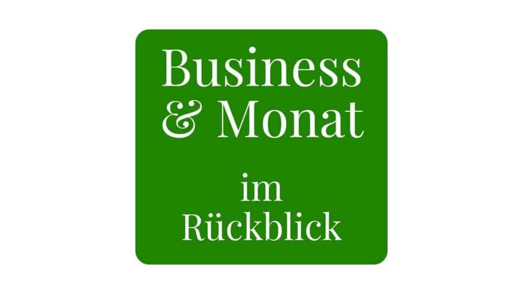 Business & Monat im Rückblick in grünem Rechteck