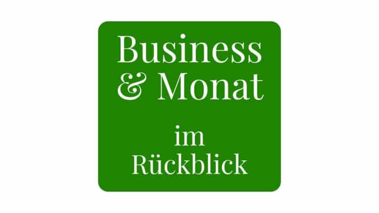 Business & Monat im Rückblick in grünem Rechteck