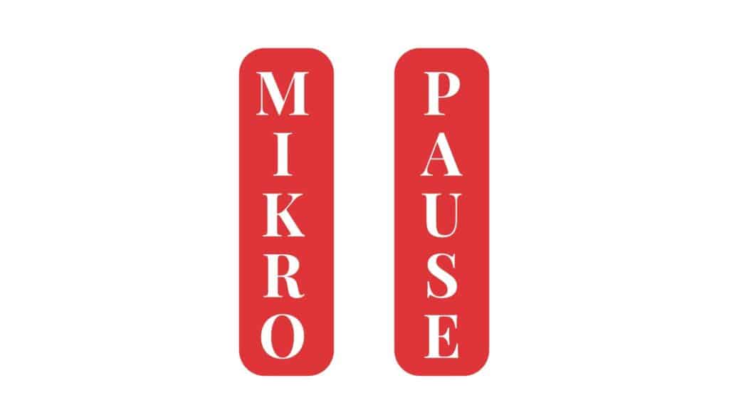 Pausentaste mit Text: Mikro-Pause
