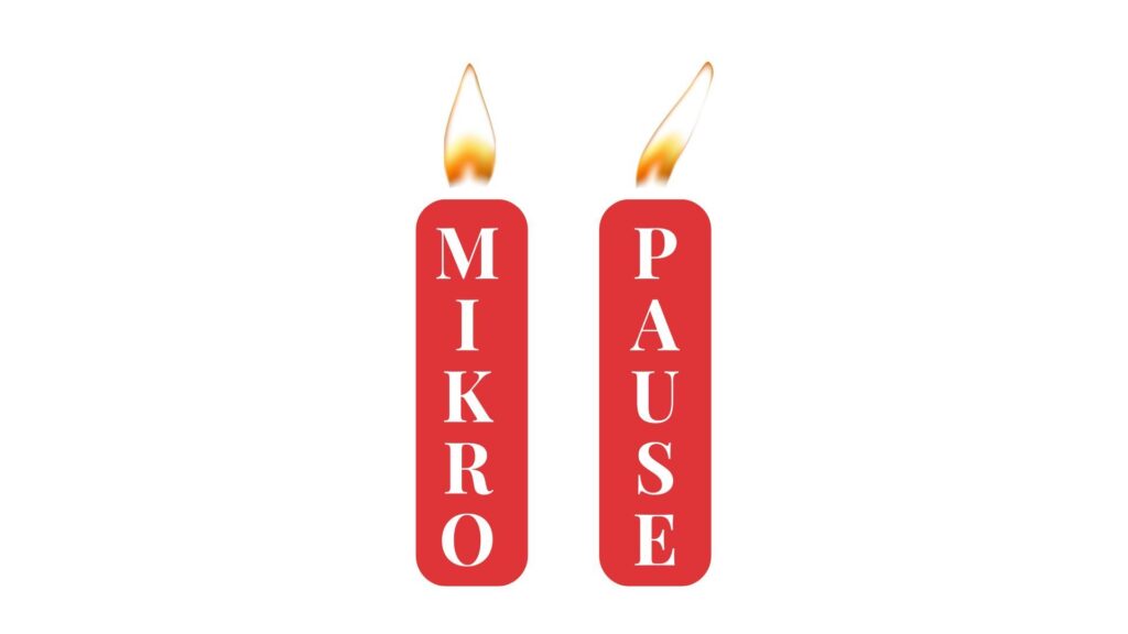 Pausentaste mit Text: Mikro-Pause, Kerzenflammen